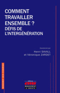 Comment travailler ensemble ? Défis de l'intergénération