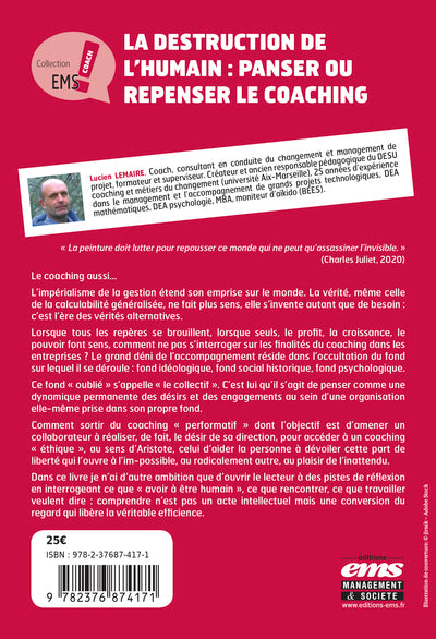 La destruction de l'humain : panser ou repenser le coaching