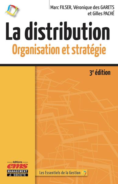 La distribution : Organisation et stratégie