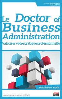 Le doctorat en administration des affaires : valoriser votre pratique professionnelle