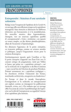 Entreprendre : histoires d'une servitude volontaire
