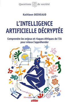 L'intelligence artificielle décryptée