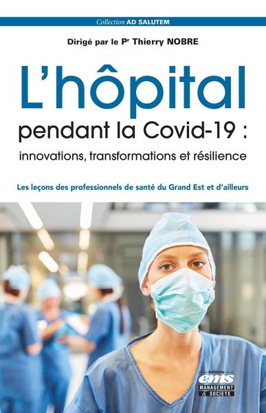 L'hôpital pendant la Covid-19