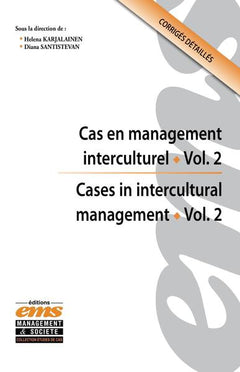 Cas en management interculturel - vol. 2