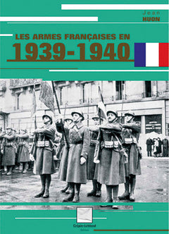 Les armes francaises en 1939-1940