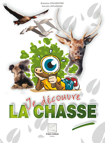 Je découvre la chasse