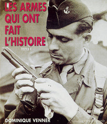 Les armes qui ont fait l'histoire