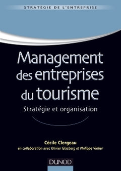 Management des entreprises du tourisme - Stratégie et organisation