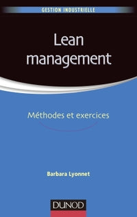 Lean management - Méthodes et exercices