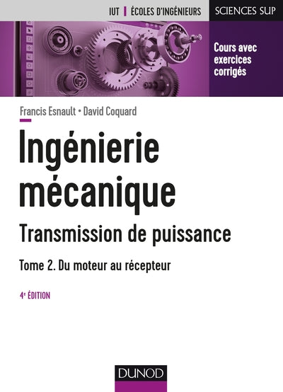 Ingénierie mécanique - Tome 2