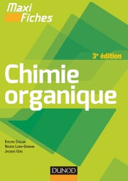 Maxi fiches de chimie organique - 3e édition