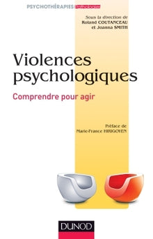 Les violences psychologiques: Comprendre pour agir