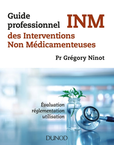 Guide professionnel des interventions non médicamenteuses: INM