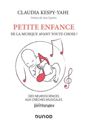 Petite enfance : de la musique avant toute chose ! Des neurosciences aux crèches musicales