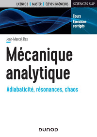 Mécanique analytique - Adiabaticité, résonances, chaos