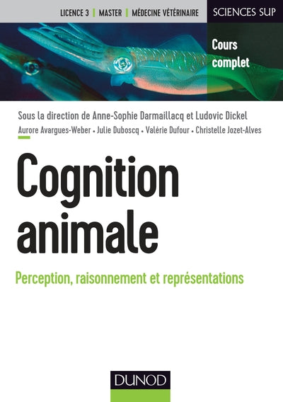 Cognition animale - Perception, raisonnement et représentations