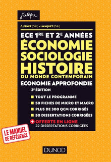 ECE 1 et 2 - Economie, Sociologie, Histoire du monde contemporain