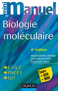 Mini Manuel de Biologie moléculaire - 4e éd. - Cours + QCM + QROC