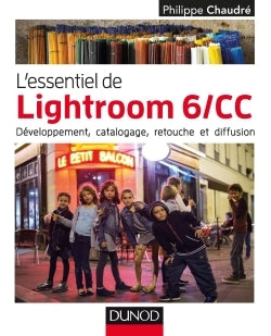 L'essentiel de Lightroom 6/CC