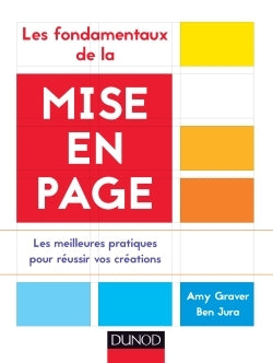 Les fondamentaux de la mise en page - Les meilleures pratiques pour réussir vos créations