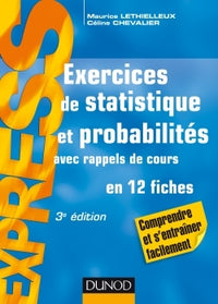 Exercices de statistique et probabilités - 3e éd. - Avec rappels de cours