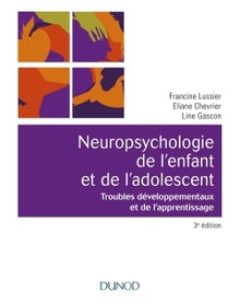 Neuropsychologie de l'enfant - Troubles développementaux et de l'apprentissage