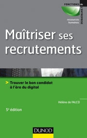 Maîtriser ses recrutements - Trouver le bon candidat à l'ère du digital
