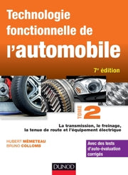 Technologie fonctionnelle de l'automobile - Tome 2