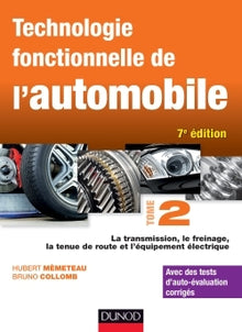 Technologie fonctionnelle de l'automobile - Tome 2