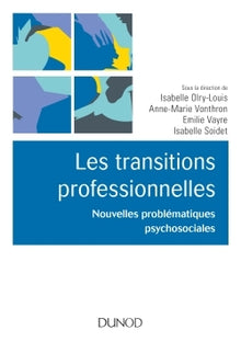 Les transitions professionnelles - Nouvelles problématiques psychosociales