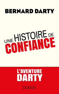 Une histoire de confiance - L'aventure DARTY