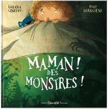 Maman ! Des monstres !