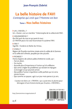 La belle histoire de Favi : l'entreprise qui croit que l'homme est bon Tome 1 Nos belle histoires