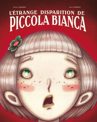 L'Etrange Disparition De Piccola Bianca