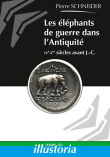 Les éléphants de guerre dans l'Antiquité