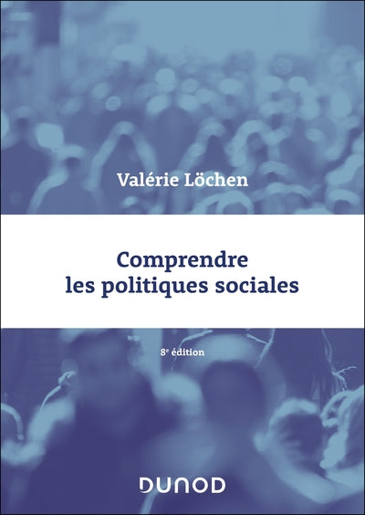 Comprendre les politiques sociales