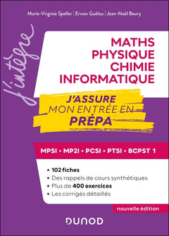 Maths-Physique-Chimie-Informatique, J'assure mon entrée en prépa