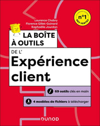 La boîte à outils de l'expérience client - 4e éd