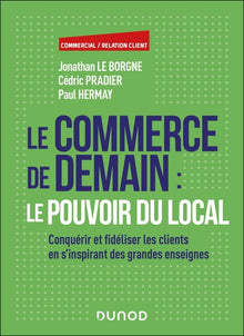 Le commerce de demain : le pouvoir du local