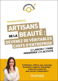 Artisans de la beauté : devenez de véritables chefs d'entreprise