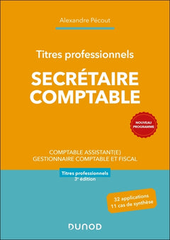 Titres professionnels - Secrétaire Comptable - 3e éd.