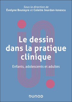 Le dessin dans la pratique clinique