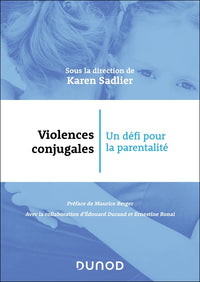 Violences conjugales : un défi pour la parentalité