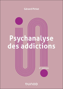 Psychanalyse des addictions