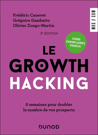 Le Growth Hacking