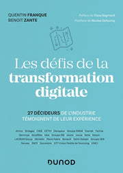 Les défis de la transformation digitale - 27 décideurs de l'industrie témoignent de leur expérience