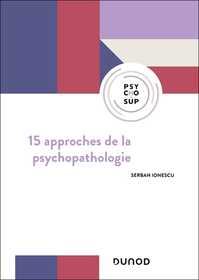 15 approches de la psychopathologie