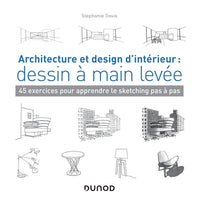 Architecture et design d'intérieur : dessin à main levée