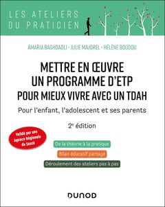 Mettre en oeuvre un programme d'ETP pour mieux vivre avec un TDAH - 2e éd.