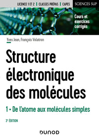 Structure électronique des molécules - 3e éd. - T1